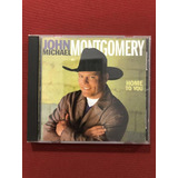 Cd - John Michael Montgomery -