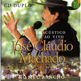 Cd - José Claudio Machado -
