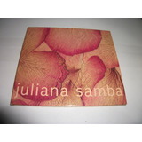 Cd - Juliana Amaral Samba Album