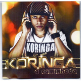Cd - Koringa - A Caminhada - Lacrado