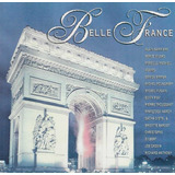 Cd - La Belle France Vol