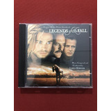 Cd - Legends Of The Fall - Soundtrack - Importado - Seminovo