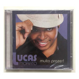 Cd - Lucas Morato - ( Muito Prazer ) Original Lacrado