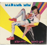 Cd - Madame Mim - Electric Kool Aid - Lacrado
