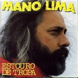 Cd - Mano Lima - Estouro
