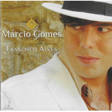 Cd - Márcio Gomes - Canta