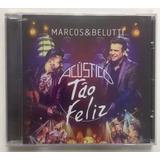 Cd - Marcos & Belutti - ( Acústico Tão Feliz ) -2015
