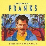 Cd - Michael Franks - Indispensable
