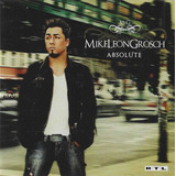 Cd - Mike Leon Grosch - Absolute C/poster - Lacrado