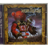 Cd - Mob Rules - Hollowed Be Thy Name - Importado