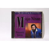 Cd - Mojo Nixon - Whereabouts