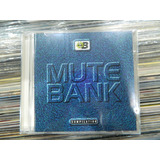 Cd - Mute Bank Compilation