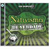 Cd - Nativismo De Verdade (cd
