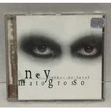 Cd - Ney Matogrosso - Olhos