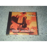 Cd - Nuno Mindelis Texas Bound Partic. Tommy Shannon