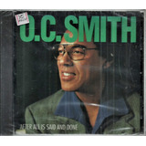 Cd / O. C. Smith = After All Is Said And Done (import-lacrad