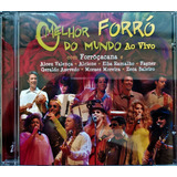 Cd - O Melhor Forró Do Mundo - Ao Vivo (lacrado)