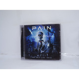 Cd - Pain - You Only Live Twice (duplo)