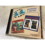 Cd - Pardinho E Pardal - Serie 1 + 1