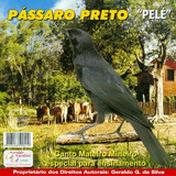 Cd - Pássaro Preto - Pelé