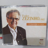 Cd : Pe. Zezinho Scj -