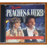 Cd - Peaches & Herb - The Best Of - Reunited