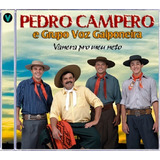 Cd - Pedro Campero E Grupo Voz Galponeira - Vanera Pro Meu N