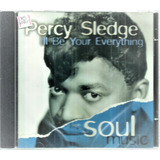 Cd / Percy Sledge = I'll