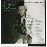 Cd - Philip Glass - Songs From Liquid Days