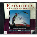 Cd / Priscilla A Rainha Do Deserto = Trilha (ed. Minha Histó