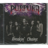 Cd - Purpura Ink - Breakin' Chains - 2015 - Novo, Lacrado 