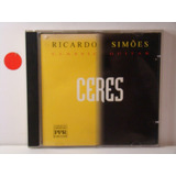 Cd - Ricardo Simões - Classic Guitar - Ceres