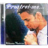 Cd - Robinson Monteiro - Prostrei-me...