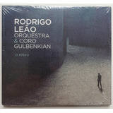 Cd - Rodrigo Leão - Orquestra & Coro Gulbenkian - O Retiro  