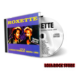 Cd - Roxette Live In Wembley 93