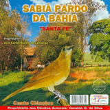 Cd - Sabiá Pardo Da Bahia - Santa Fé