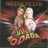 Cd - Saia Rodada - Nossa