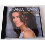 Cd - Shania Twain - Come