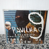 Cd - Single - Pavilhão 9