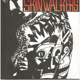 Cd - Skin Walkers - Importado