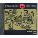 Cd / Swiss College Dixie Band = Back Home Again (lacrado)
