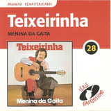 Cd - Teixeirinha - Menina Da
