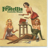 Cd - The Fratellis - Costello