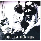 Cd  -  The Leather Nun  -  Nun Permanent 