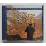 Cd - The Prince Of Egypt - [ Inspirational ] - Importado 