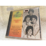 Cd - The Shirelles - Greatest Hits