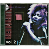 Cd / Tina Turner = Sings Country V. 2