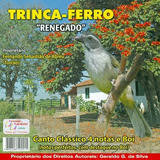 Cd - Trinca-ferro - Renegado