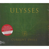 Cd - Ulysses - Current Swell - Digypack E Lacrado