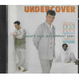 Cd - Undercover - Aint No